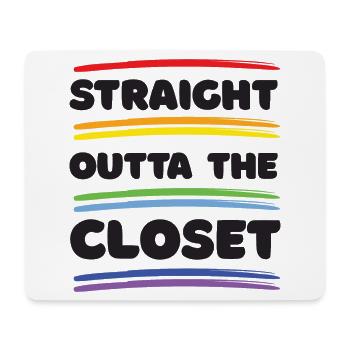 Pride Month - Straight Outta The Closet - Mouse Pad (horizontal) - white - Front