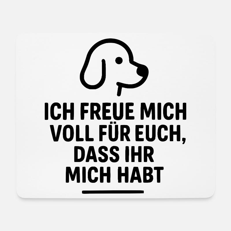 Verspieltes Hunde Motiv mit liebevollem Spruch - Mousepad (Querformat) - Weiß