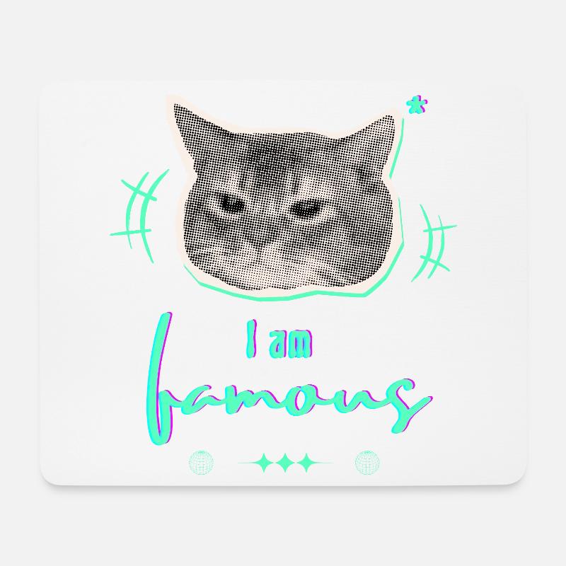 Humorvolle Katzenmeme Gestaltung - I am famous - Mousepad (Querformat) - Weiß