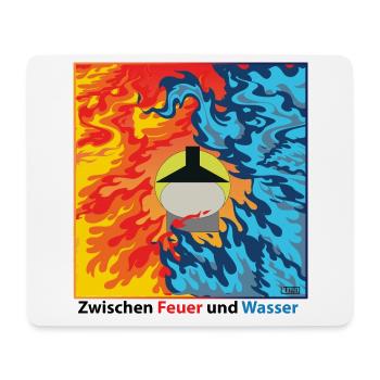 Zwischen Feuer und Wasser - Feuerwehr - Mousepad (Querformat) - Weiß - Vorne