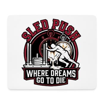 Sled Push – Wo Träume sterben | Schlittenschieben  - Mousepad (Querformat) - Weiß - Vorne