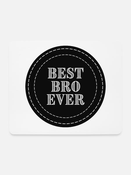 Best Bro Ever - Mousepad (Querformat) - Weiß