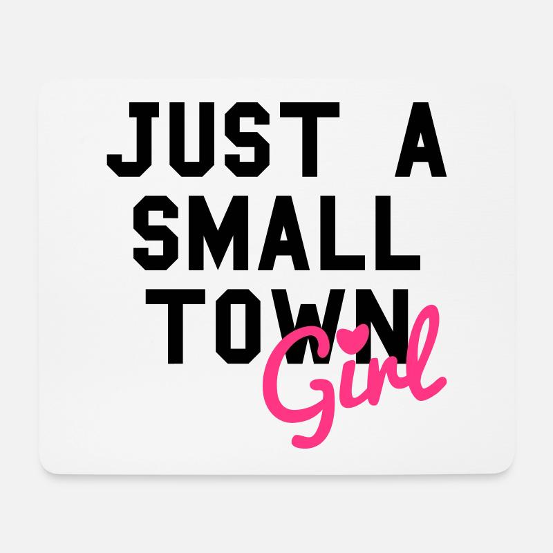 Just a small town girl (Herz als i-Punkt) - Mousepad (Querformat) - Weiß