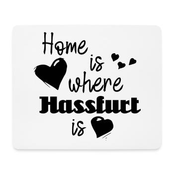 Zuhause in Hassfurt - Home is where Hassfurt is - Mousepad (Querformat) - Weiß - Vorne