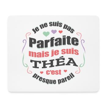 THÉA PARFAITE - PRENOM THÉA - Tapis de souris (format paysage) - blanc - Devant