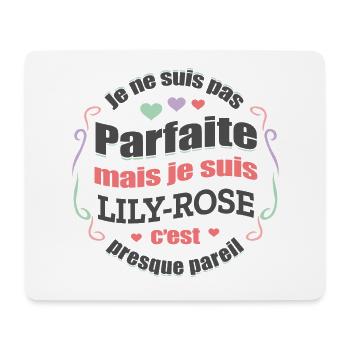 LILY-ROSE PARFAITE - PRENOM LILY-ROSE - Tapis de souris (format paysage) - blanc - Devant