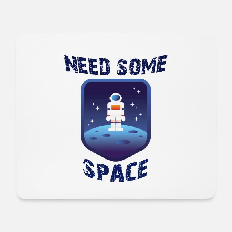 Need Some Space - Mousepad (Querformat) - Weiß