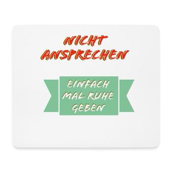 Nicht Ansprechen Ruhe Schild - Mousepad (Querformat) - Weiß - Vorne
