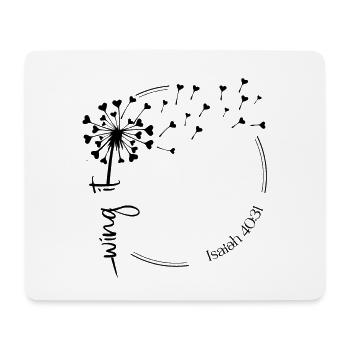 Christian Dandelion design wing it Isaiah 40:31 - Mouse Pad (horizontal) - white - Front