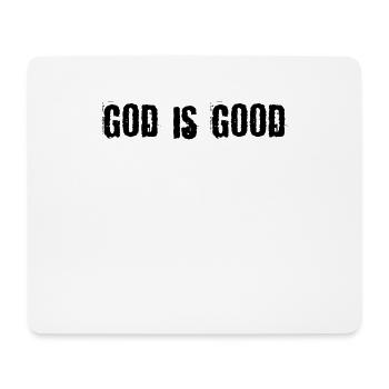 God is good - Mouse Pad (horizontal) - white - Front