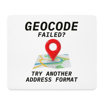 Geocoding Fail Address Format GIS Humor - Mouse Pad (horizontal) - white - Front
