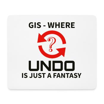 GIS Undo Fantasy Data Mapping Errors - Mouse Pad (horizontal) - white - Front