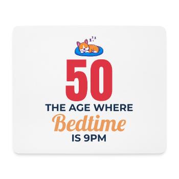 50th Birthday Bedtime 9PM Corgi Funny - Mouse Pad (horizontal) - white - Front