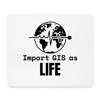 GIS Life Geospatial Mapping Data Analysis - Mouse Pad (horizontal) - white - Front