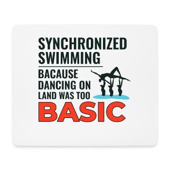 Synchronized Swimming Dancing Basic Swimmer Humor - Mouse Pad (horizontal) - white - Front