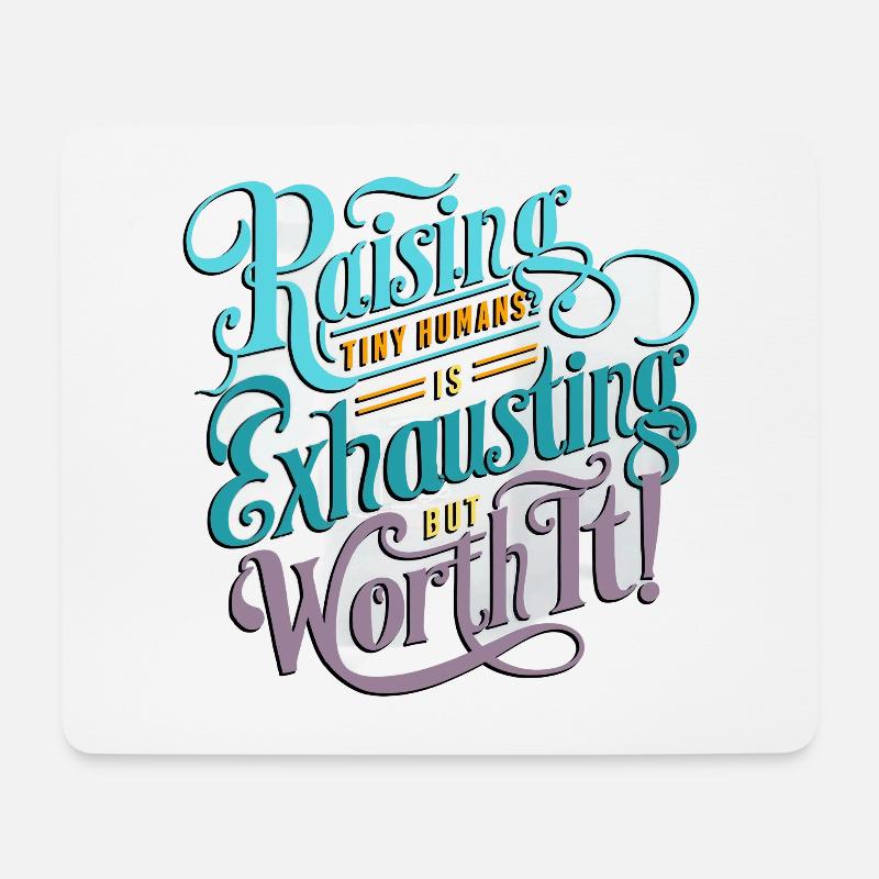 Die Erziehung winziger Menschen ist anstrengend, aber es lohnt sich! - Mousepad (Querformat) - Weiß