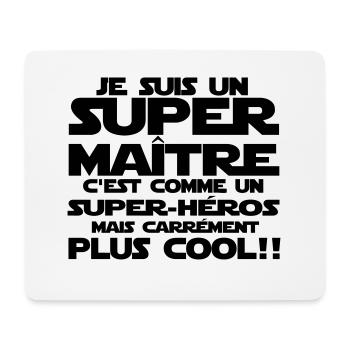 un maître carrément cool qu'un super-héros - Tapis de souris (format paysage) - blanc - Devant