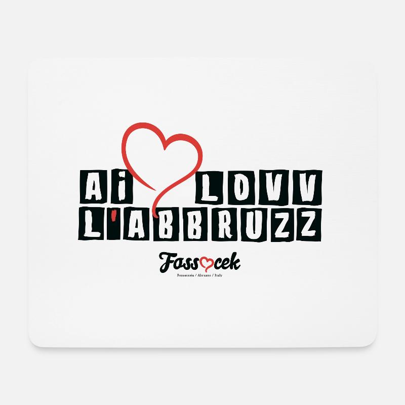 Ai Lovv L 'Abbruzz - Mouse Pad (horizontal) - white