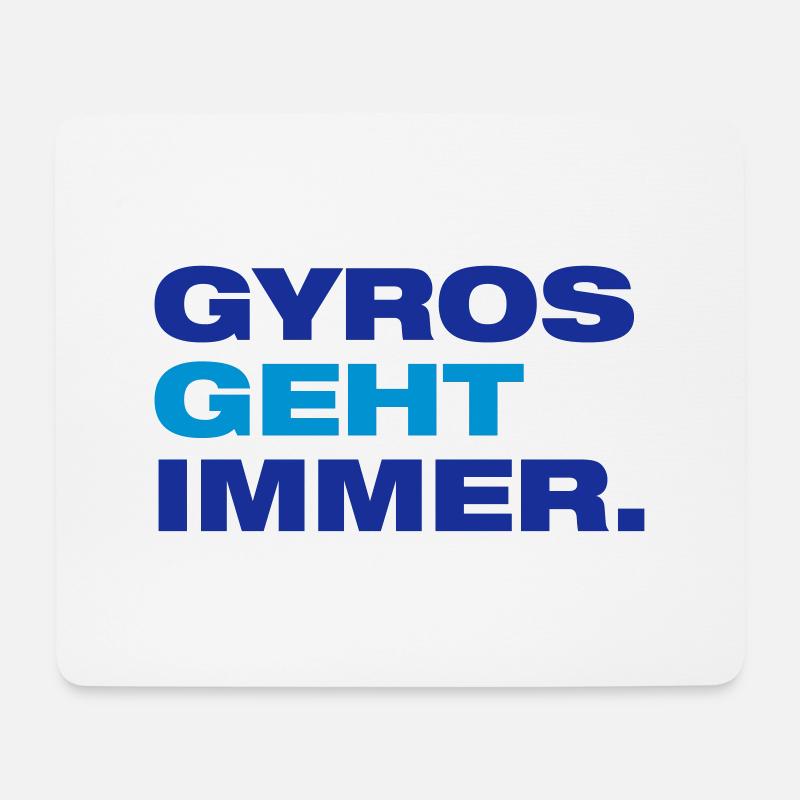 Gyros geht immer - Griechisch Grieche Pita Essen - Mousepad (Querformat) - Weiß