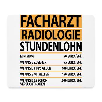 Facharzt Radiologie Sprüche Lustig mit Spruch - Mousepad (Querformat) - Weiß - Vorne