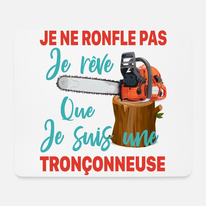 Lumberjack I do not snore I dream Of - Mouse Pad (horizontal) - white
