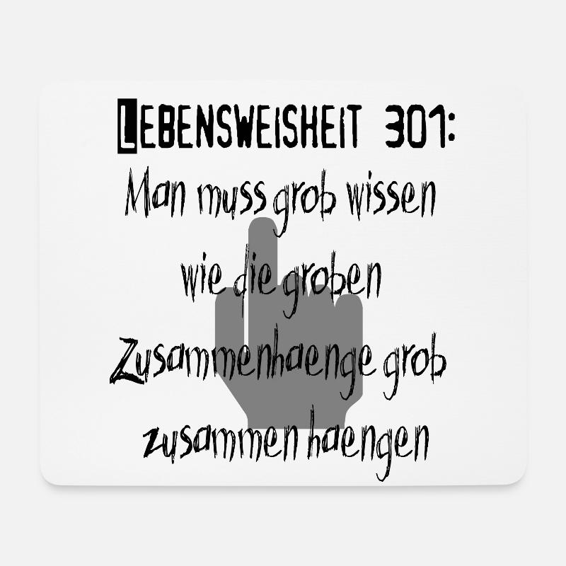Lebensweisheit 301 - Mousepad (Querformat) - Weiß