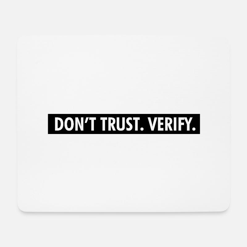 Don't Trust. Verify. - Mousepad (Querformat) - Weiß
