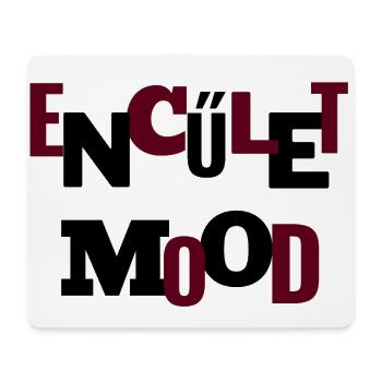 Enculet mood - Mouse Pad (horizontal) - white - Front