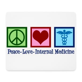 Peace Love Internal Medicine - Mouse Pad (horizontal) - white - Front