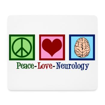 Peace Love Neurology - Mouse Pad (horizontal) - white - Front