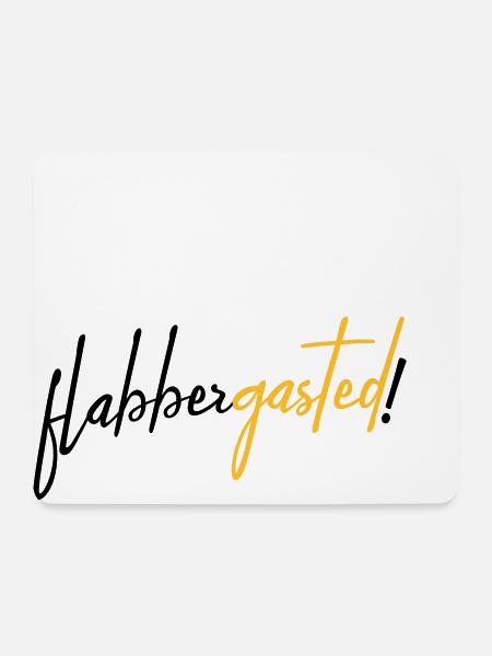 flabbergasted! - Mouse Pad (horizontal) - white