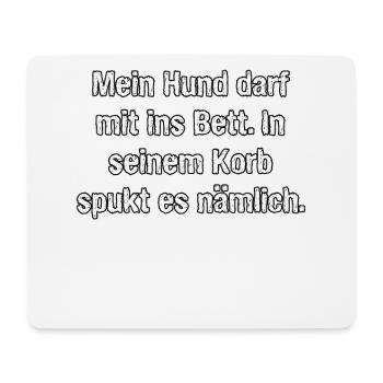 Chien au lit, sort, cadeau - Tapis de souris (format paysage) - blanc - Devant