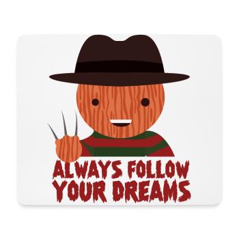 Always follow your Dreams - Tapis de souris (format paysage) - blanc - Devant