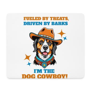 Fueled by treats, driven by barks, I'm the dog cow - Mouse Pad (horizontal) - white - Front