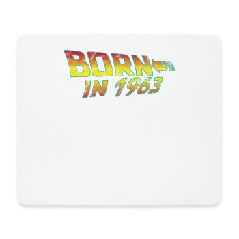 1963 Birthday Born in Back to Future - Mouse Pad (horizontal) - white - Front