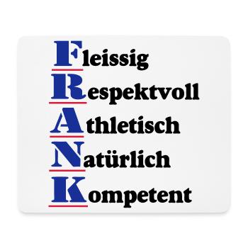 Frank , Vorname,Namensschild,Name,Fun Shirt (25) - Mousepad (Querformat) - Weiß - Vorne