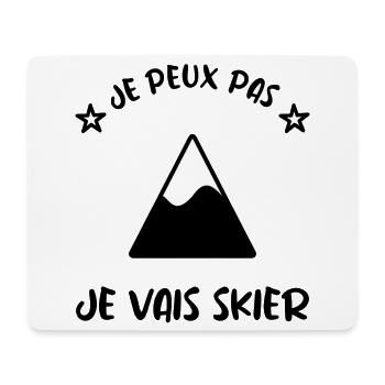 JE PEUX PAS. SKIER. SKI. RAQUETTE. SNOW. SNOWBOARD - Tapis de souris (format paysage) - blanc - Devant