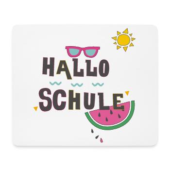 Hello school, school enrollment - Mouse Pad (horizontal) - white - Front