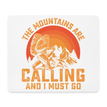 Die Berge rufen und ich muss gehen - Mousepad (Querformat) - Weiß - Vorne