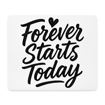Marriage: Always starts today! - Mouse Pad (horizontal) - white - Front