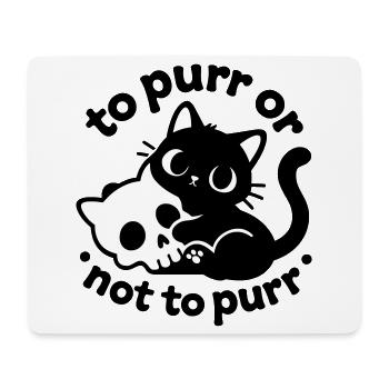 To Purr or Not to Purr | Black Cat Saying - Mouse Pad (horizontal) - white - Front