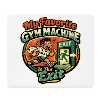 My favorite gym exit - Mouse Pad (horizontal) - white - Front