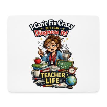 Funny Teacher I Can Diagnose It - Mouse Pad (horizontal) - white - Front