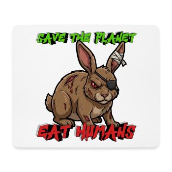 Save The Planet Eat Humans – Horror Motiv Hase - Mousepad (Querformat) - Weiß - Vorne