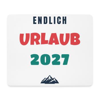 Endlich Urlaub 2027 Spruch Reise Geschenk - Mousepad (Querformat) - Weiß - Vorne