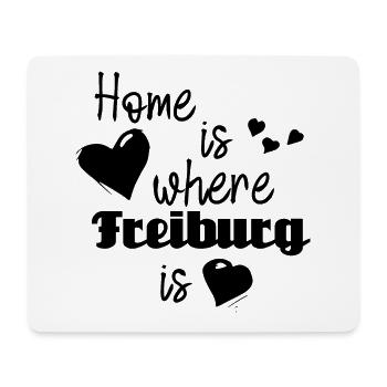 Zuhause in Freiburg - Home is where Freiburg is - Mousepad (Querformat) - Weiß - Vorne