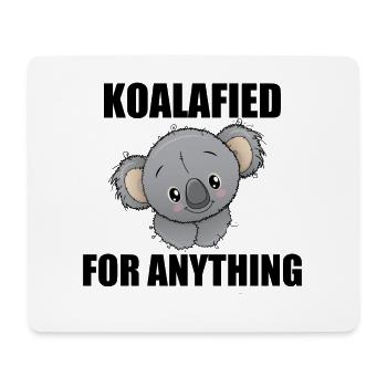 Koala Koalafied for anything - gift sayings - Mouse Pad (horizontal) - white - Front
