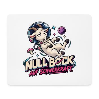 Null Bock auf Schwerkraft - Mousepad (Querformat) - Weiß - Vorne