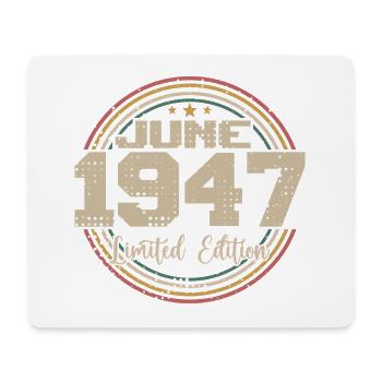 Born in June 1947 Birthday 11947 June 1947 June - Mouse Pad (horizontal) - white - Front