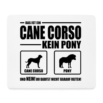 CANE CORSO kein Pony Hundespruch Wilsigns Hunde - Mousepad (Querformat) - Weiß - Vorne